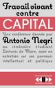 TRAVAIL VIVANT CONTRE CAPITAL 